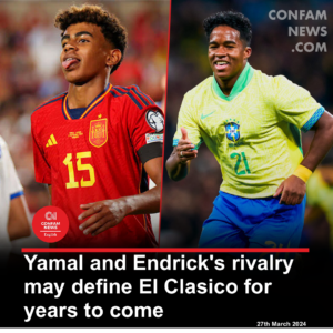 Yamal and Endrick's rivalry may define El Clasico for years to come
