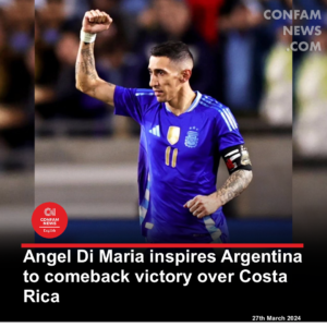 Angel Di Maria inspires Argentina to comeback victory over Costa Rica